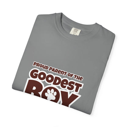 Proud Parent Of The Goodest Boy Unisex T-shirt