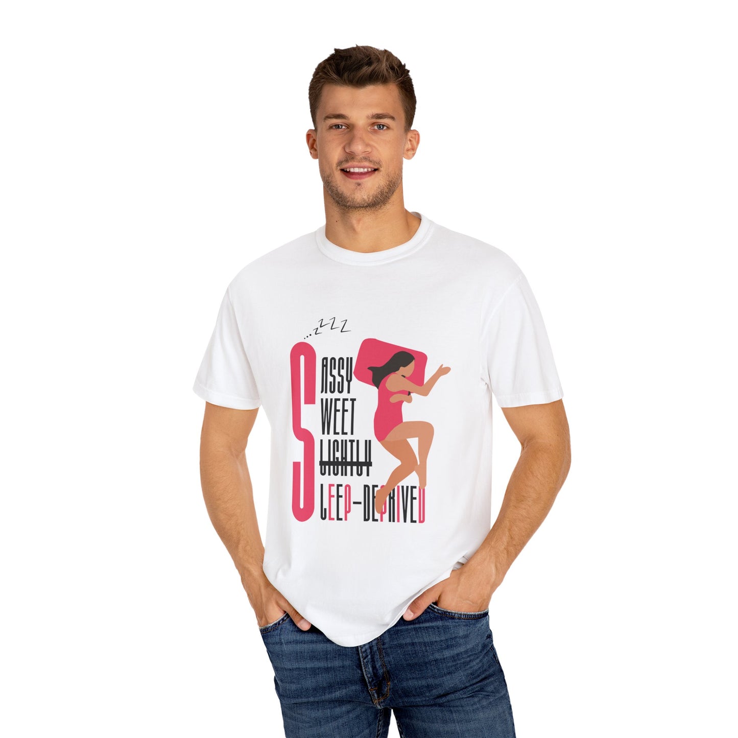 Sassy Sweet Slightly Sleep-Deprived Unisex T-Shirt