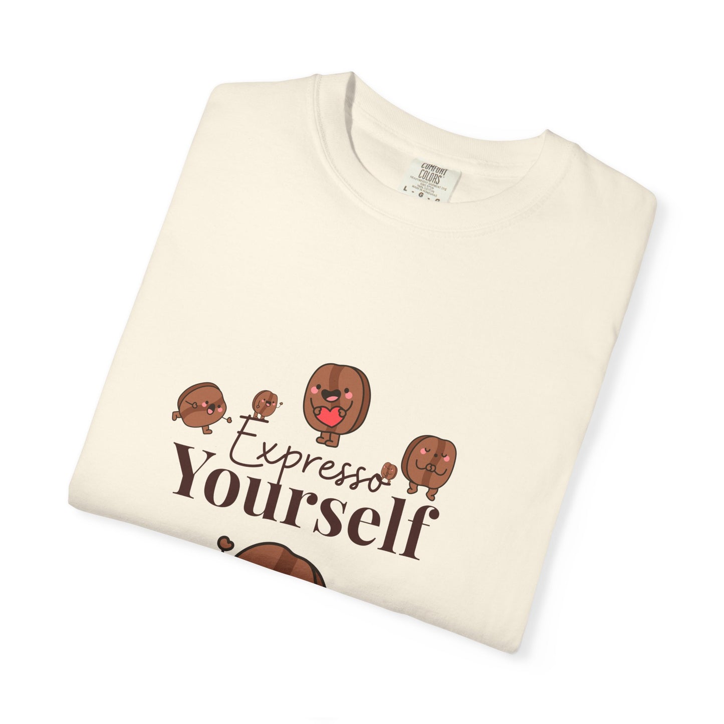 Expresso Yourself UnisexT-Shirt
