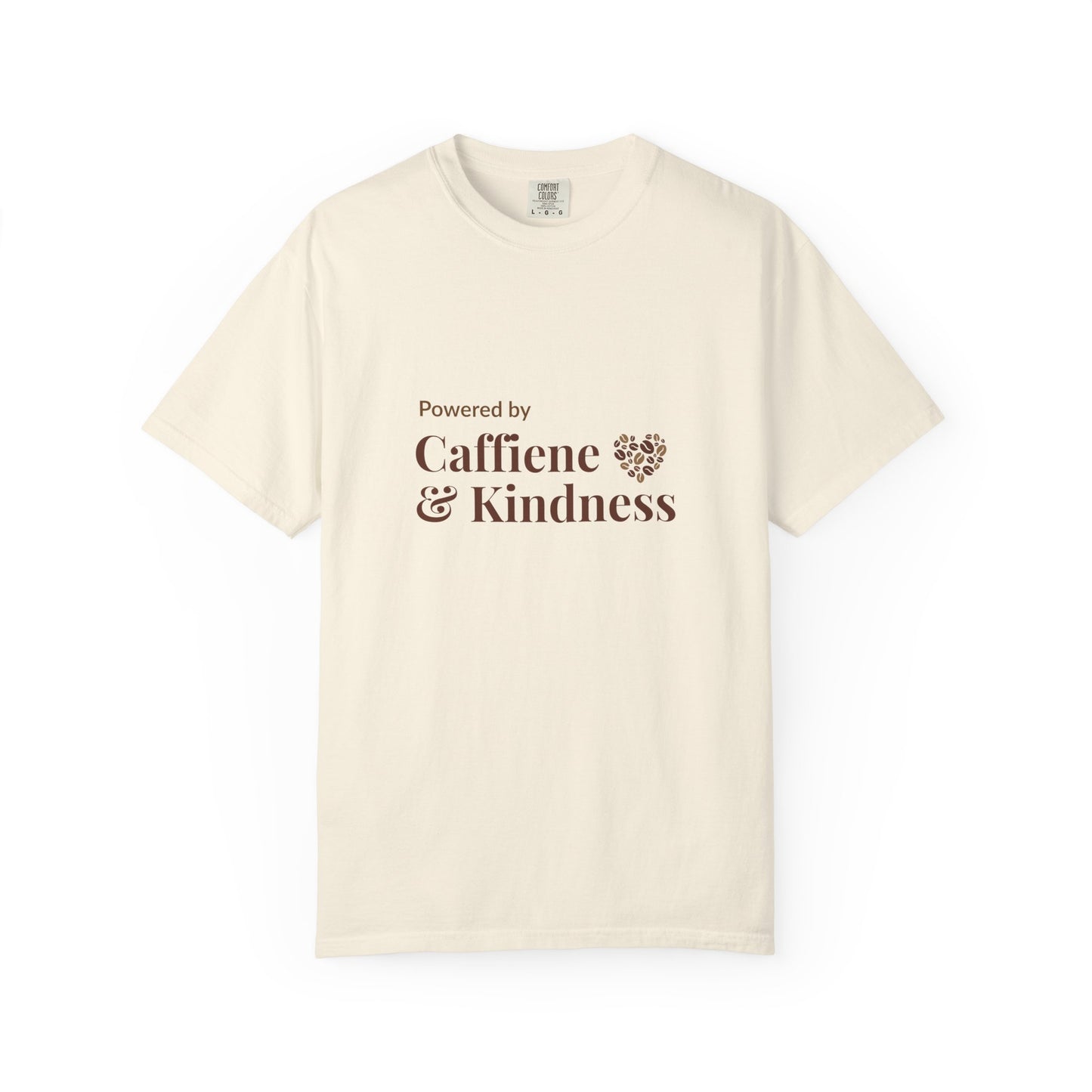 Powered By Caffeine & Kindness T-Shirt
